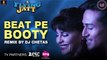 Beat Pe Booty - [Remix] by Dj Chetas -  A Flying Jatt [2016] FT. Tiger Shroff & Jacqueline Fernandez [FULL HD] - (SULEMAN - RECORD)
