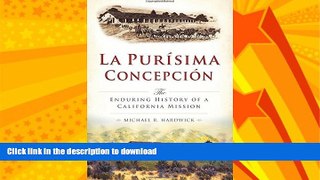 READ  La PurisÃ­ma ConcepciÃ³n: (Brief History) FULL ONLINE
