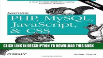 [Read PDF] Learning PHP, MySQL, JavaScript, and CSS: A Step-by-Step Guide to Creating Dynamic