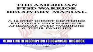 [PDF] The American PTSD Warrior Recovery Manual Popular Online