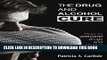 [PDF] The drug and alcohol cure: How to overcome drugs and alcohol for life (Depression, fear,