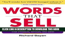 [PDF] Words that Sell, Revised and Expanded Edition: The Thesaurus to Help You Promote Your