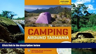Must Have  Camping Around Tasmania  READ Ebook Full Ebook