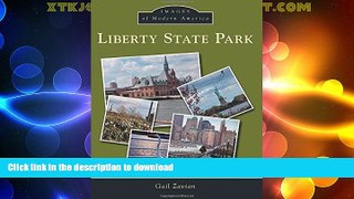 READ BOOK  Liberty State Park (Images of Modern America) FULL ONLINE