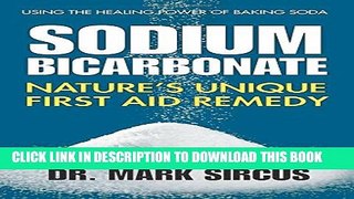 [PDF] Sodium Bicarbonate: Nature s Unique First Aid Remedy Full Online