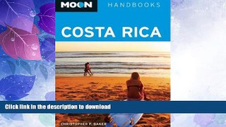 READ BOOK  Moon Costa Rica (Moon Handbooks) FULL ONLINE