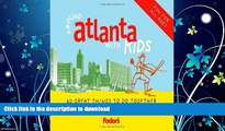READ BOOK  Fodor s Around Atlanta With Kids: 60 Great Things to Do Together FULL ONLINE
