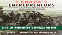 [DOWNLOAD] PDF Canada s Entrepreneurs: From The Fur Trade to the 1929 Stock Market Crash: