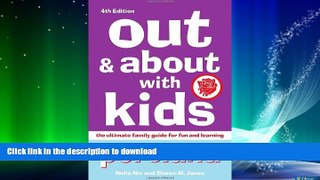 EBOOK ONLINE  Out   About with Kids: Portland, 4th Edition: The Ultimate Family Guide for Fun and
