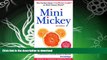 EBOOK ONLINE  Mini Mickey: The Pocket-Sized Unofficial Guide to Walt Disney World (Unofficial