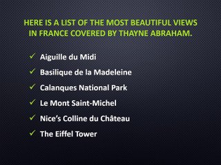 Thayne Abraham - The Most Beautiful Views In France
