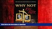 READ THE NEW BOOK WHY NOT  KILL HER: A Juror s Perspective: The Jodi Arias Death Penalty Retrial