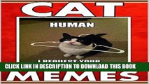 [PDF] Cat Memes: Hilarious Memes and Pictures - Kitten Books, Cat Books Popular Collection