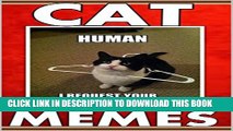 [PDF] Cat Memes: Hilarious Memes and Pictures - Kitten Books, Cat Books Full Collection