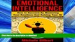 FAVORIT BOOK Emotional Intelligence: How to Succeed by Mastering Your Emotions and Raising Your IQ