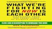 [PDF] What We re Fighting for Now Is Each Other: Dispatches from the Front Lines of Climate