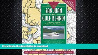 FAVORITE BOOK  Exploring the San Juan and Gulf Islands: Cruising Paradise of the Pacific