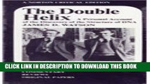 [PDF] The Double Helix: A Personal Account of the Discovery of the Structure of DNA (Norton