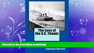 READ  The Loss of the S.S. Titanic  PDF ONLINE