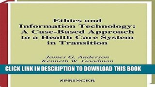 [PDF] Ethics and Information Technology: A Case-Based Approach to a Health Care System in