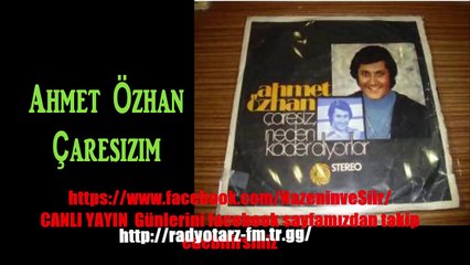 Ahmet  ÖZHAN  Çaresizim