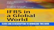 [DOWNLOAD] PDF BOOK IFRS in a Global World: International and Critical Perspectives on Accounting