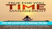 [PDF] True For You Time Management Workbook: A Step-by-Step Guide to Find Your Focus, Clarify Your