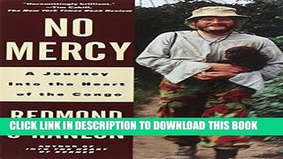 [PDF] No Mercy: A Journey Into the Heart of the Congo Full Collection