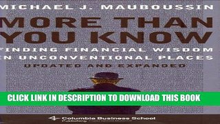 [PDF] More More Than You Know: Finding Financial Wisdom in Unconventional Places (Updated and