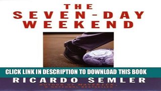 [PDF] The Seven-Day Weekend: Changing the Way Work Works Full Collection