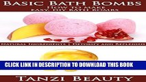 [PDF] Bath Bombs Mini-Book: Just What You Need to Know to Make Simple Bath Bombs: How to Make