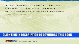 [DOWNLOAD] PDF BOOK The Indirect Side of Direct Investment: Multinational Company Finance and