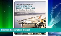 FAVORITE BOOK  Cruising Guide from Lake Michigan to Kentucky Lake: The Heartland Rivers Route