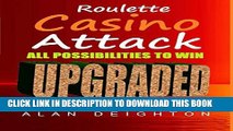[PDF] GAMBLING ROULETTE CASINO ATTACK:: All Possibilities to Win Popular Online
