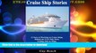 READ  Cruise Ship Stories: 12 Years of Working on Cruise Ships, Behind the Crew Only Door,