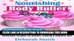 [PDF] Nourishing Body Butter Recipes: Homemade Recipes For Smooth, Glowing   Beautiful SKin Full