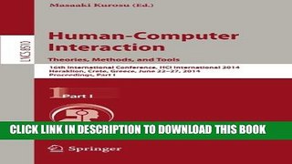 [PDF] Human-Computer Interaction Theories, Methods, and Tools: 16th International Conference, HCI
