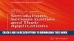 [PDF] Simulations, Serious Games and Their Applications (Gaming Media and Social Effects) Full