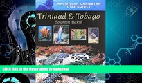 EBOOK ONLINE  Trinidad And Tobago (Macmillan Caribbean Dive Guides)  GET PDF