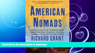 FAVORITE BOOK  American Nomads: Travels with Lost Conquistadors, Mountain Men, Cowboys, Indians,