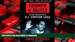 FAVORIT BOOK Triumph of Justice: Closing the Book on the O.J. Simpson Saga READ EBOOK