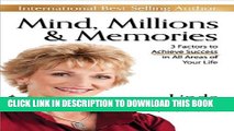 [PDF] Mind, Millions   Memories: 3 Factors to Achieve Success in All Areas of Your Life Full