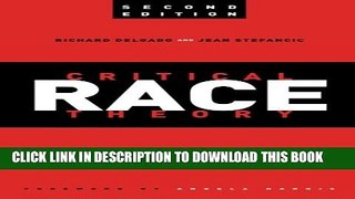 [PDF] Critical Race Theory: An Introduction, Second Edition (Critical America) Full Online[PDF]