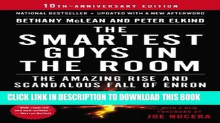 [PDF] The Smartest Guys in the Room: The Amazing Rise and Scandalous Fall of Enron Full