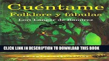 [PDF] FREE Cuentame Folklore y Fabulas (Spanish Edition) [Download] Full Ebook