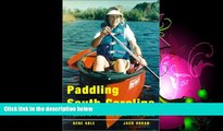 Online eBook Paddling South Carolina: A Guide to Palmetto State River Trails