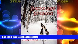 FAVORITE BOOK  Backstage Iditarod FULL ONLINE