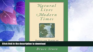 READ  Natural Lives, Modern Times: People and Places of the Delaware River (Pennsylvania