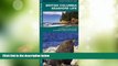 Big Deals  British Columbia Seashore Life: A  Folding Pocket Guide to Familiar Plants and Animals