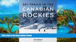 Big Deals  Ski Trails in the Canadian Rockies  Full Read Most Wanted